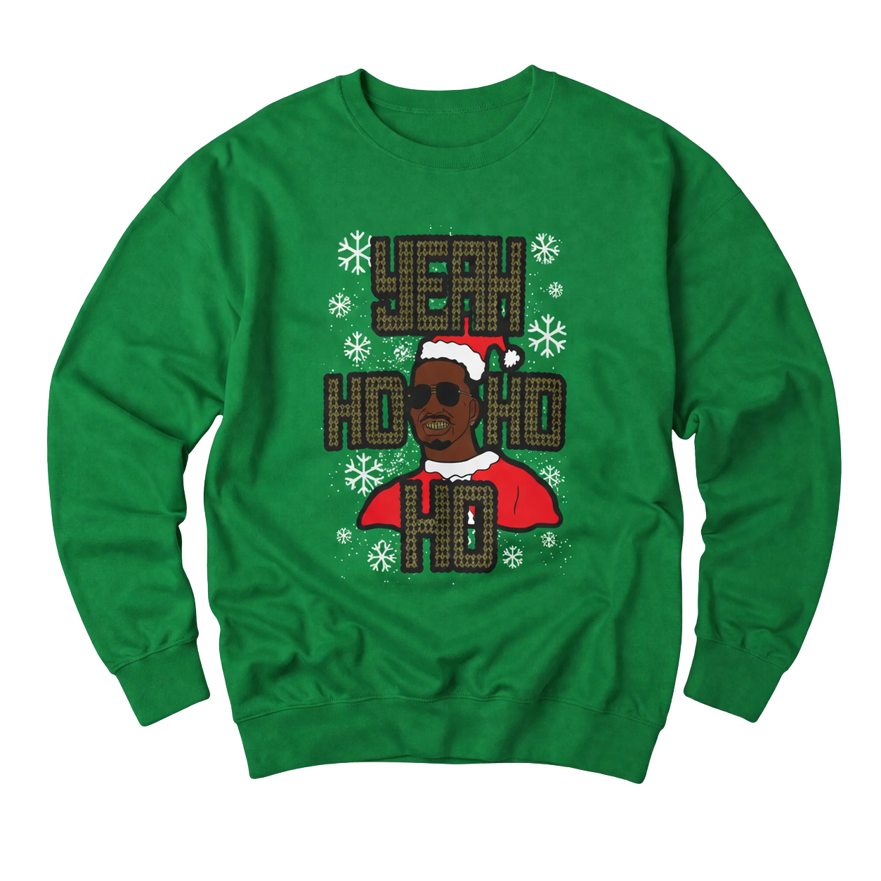 YEAH HO HO HO! Unisex Sweatshirt