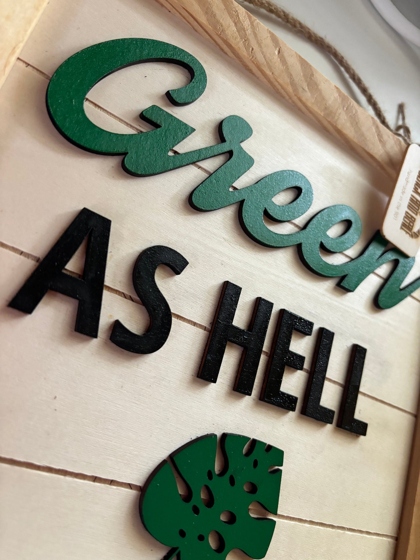 GREEN AS HELL Wall Sign